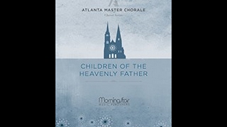 "Children of the Heavenly Father" by Eric Nelson