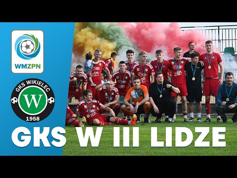 KULISY | GKS Wikielec w III lidze! | GKS Wikielec - Jeziorak Iława 2:1 (17.06.2023 r.)