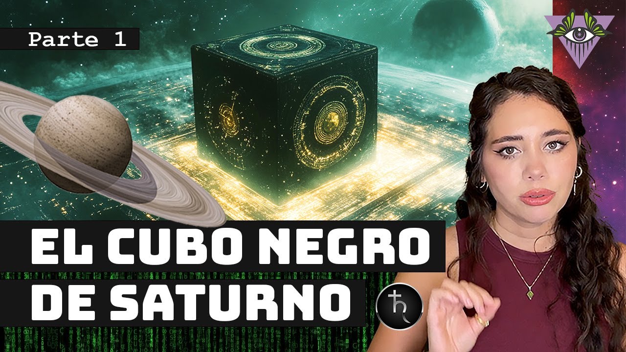 El Cubo Negro de Saturno: Parte 1 ■ ♄ ✵ 𓆃