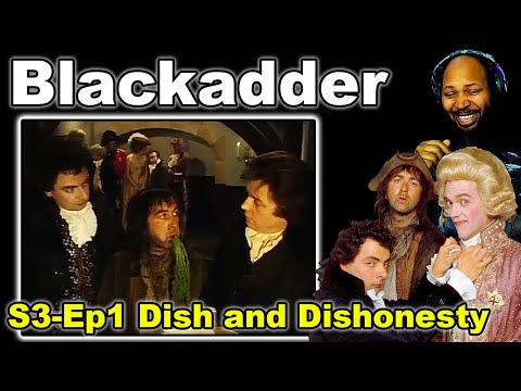 Blackadder The Third Season 3 Episode 1 Dish and Dishonesty Reaction