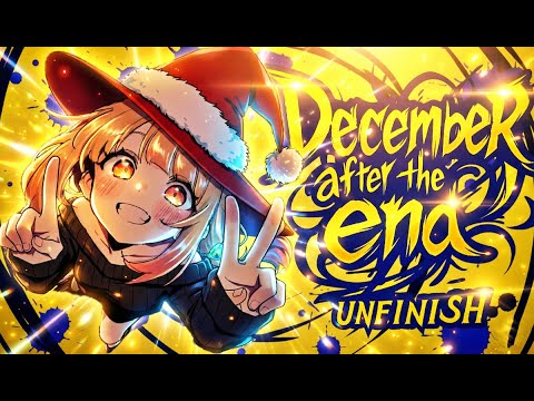 December After the End - UNFINISH / HDR Animate Visualizer