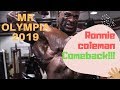 Mr Olympia 2019 Ronnie Coleman Comeback Mr Olympia 2019 Update