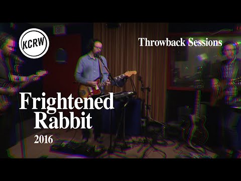Frightened Rabbit - Full Performance - Live on KCRW, 2016