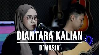 Download lagu Cover Lagu Indah Yastami - Diantara Kalian - D'Masiv mp3