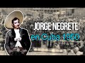Audio inédito de Jorge Negrete saludando en concierto en Cuba 1950.
