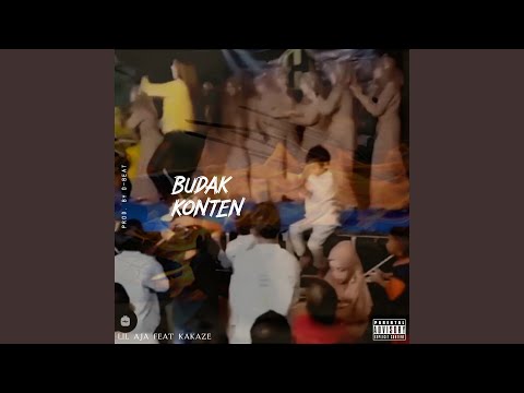 Budak Konten (feat. Kakaze)