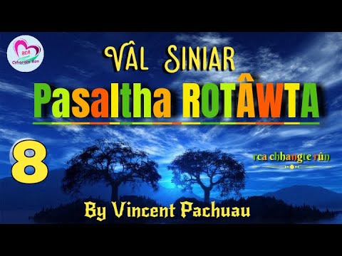 ROTAWTA - 8 😂 || Ziaktu : Vincent Pachuau