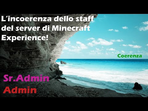 L'INCOERENZA DELLO STAFF DI MINECRAFT EXPERIENCE