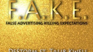 DeStorm - F.A.K.E. ft Talib Kweli (audio)