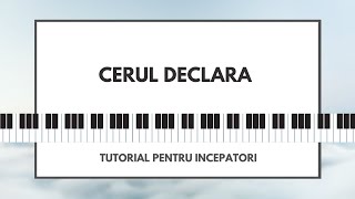 Cerul declara | Tutorial de pian pentru Incepatori