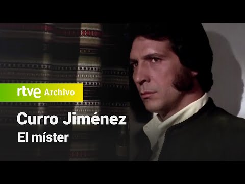 Curro Jiménez: Chapter 24 - The Mister | RTVE Archive