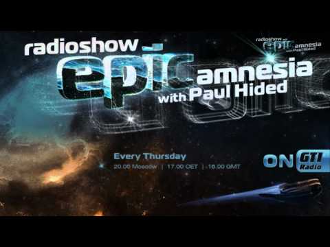 Paul Hided - Epic Amnesia Episode 008 (HD)