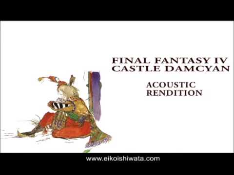 Final Fantasy IV - Castle Damcyan (Eiko's Acoustic Rendition)