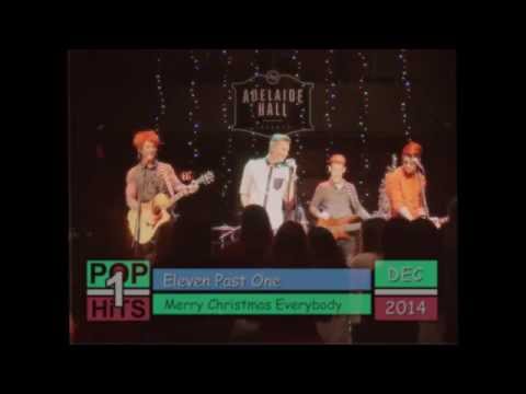Eleven Past One - Merry Christmas Everybody