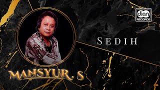 Download lagu Mansyur S - Sedih |   mp3 Download lagu Mansyur S - Sedih |   mp3