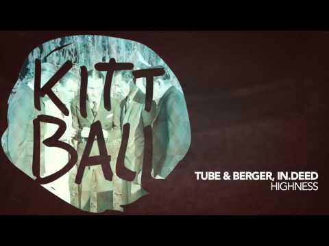 Tube & Berger, in.deed - Highness