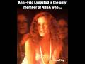 Anni Frid Frida Lyngstad Is The Only Member Of ABBA Who