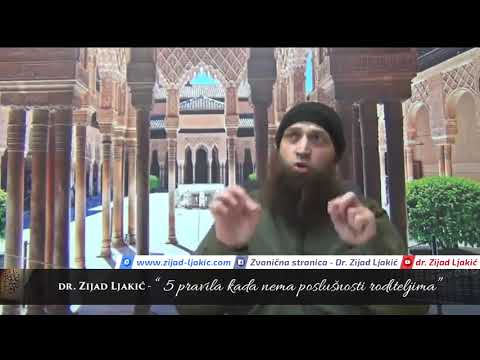 Pet pravila kada nema poslušnosti roditeljima - dr. Zijad Ljakić