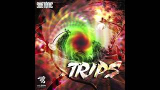 Subtonic - Trips (Original Mix)