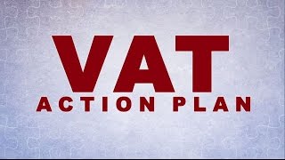 VAT Action Plan