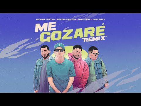 Gonzalo de León  ❌ Onell Diaz ❌ Michael Pratts ❌ Baby Nory - Me Gozaré (Remix) [Video Animado]