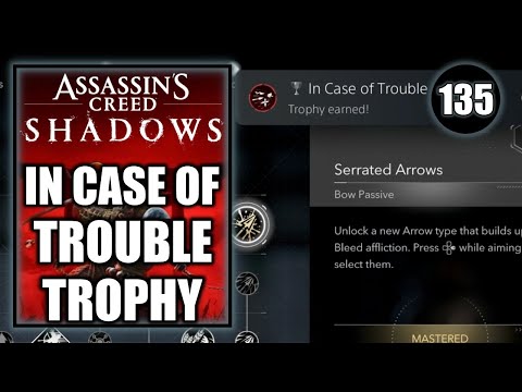 Assassin's Creed Shadows - In Case of Trouble Trophy - Walkthrough Part 135