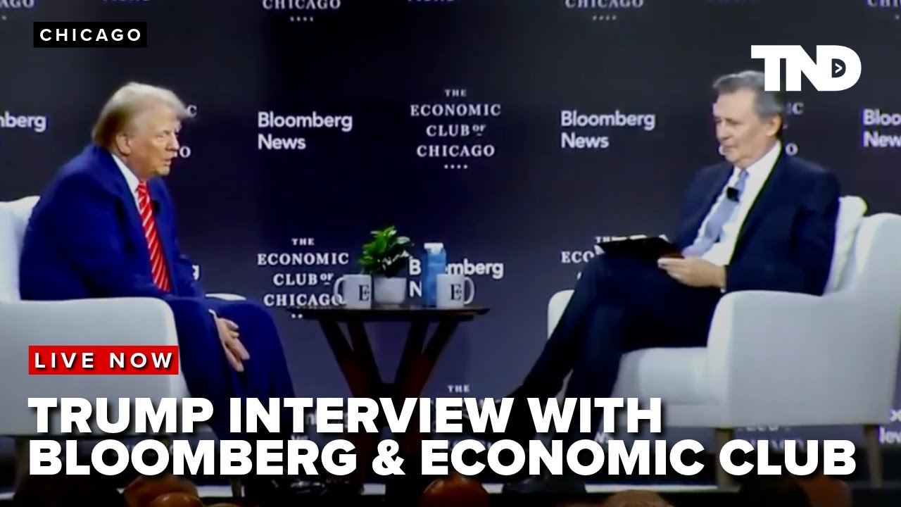 Trump’s interview with Bloomberg News and The Economic Club of Chicago