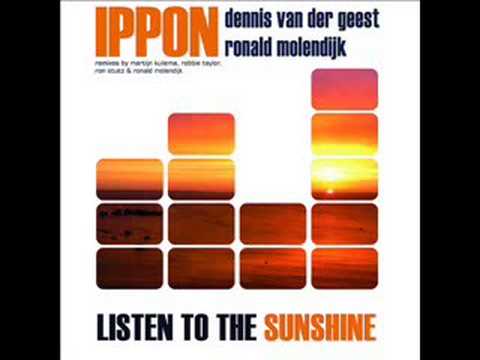 IPPON - LISTEN TO THE SUNSHINE - martijn kuilema remix