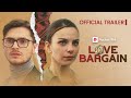 Love Bargain | Official Trailer | Pocket FM, USA