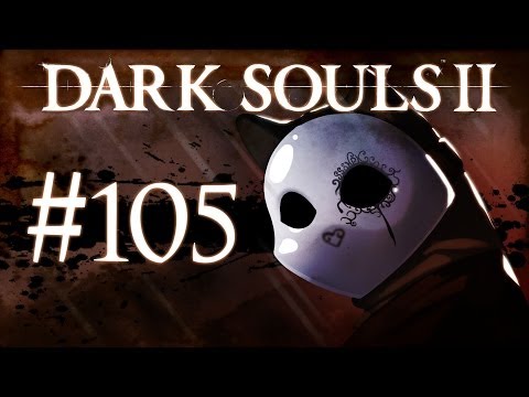 Dark Souls 2 Gameplay Walkthrough w/ SSoHPKC Part 105 - Vendrick Boss Fight