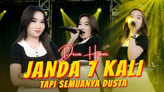 Download lagu Diva Hani - JANDA 7 KALI - Tapi Semuanya Dusta (ANEKA SAFARI) mp3