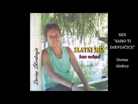 Dorian Aledory MIX SAMO TI DJEVOJČICE