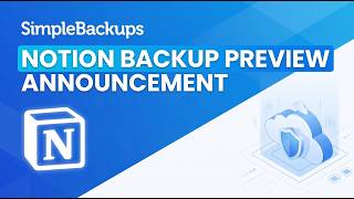 Back Up, Browse, and Restore Notion Workspaces with SimpleBackups