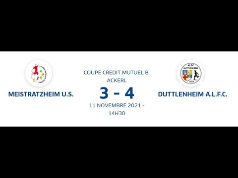 US Meistratzheim (D5) - ALFC Duttlenheim (R3) (match coupe crédit mutuel 4ème tour) 11/11/2021