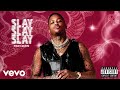 YG - Slay (Audio) ft. Quavo YG - Slay (Audio) ft. Quavo