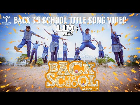 Back To School S02 | Title Song Video | Nakkalites