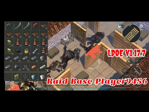 LDOE Raid Base Player9456 | Last Day on Earth v1.17.7