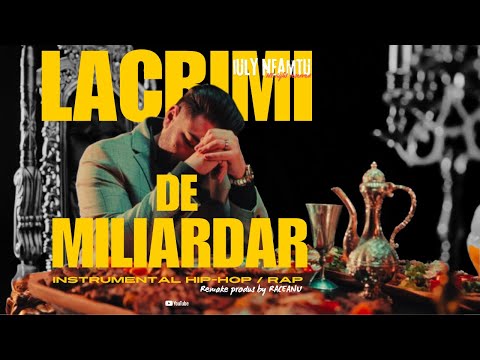 HipHop/Rap Instrumental - Iuly Neamtu - Lacrimi de miliardar (Remake by RΛCEΛNU)