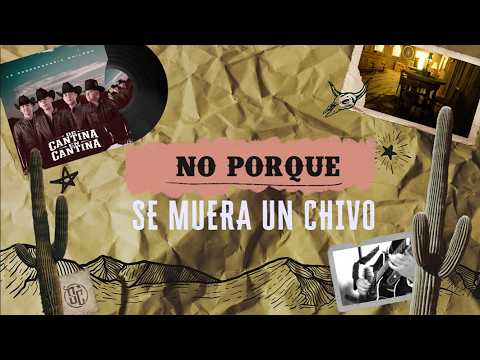 La Descendencia Chilena - No Porque Se Muera Un Chivo (Video Lyric)