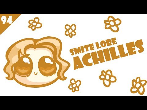 SMITE Lore #94 - Who is Achilles?