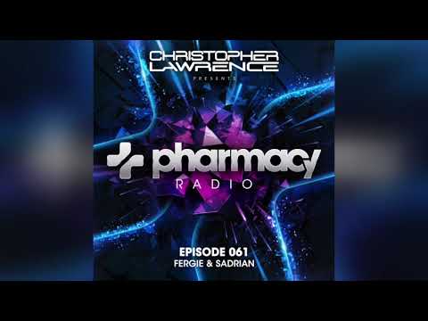 Christopher Lawrence - Pharmacy Radio 061 August 2021 w/ guest Fergie & Sadrian