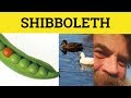 🔵 Shibboleth - Shibboleth Meaning - Shibboleth Examples - Shibboleth Etymology - Formal English