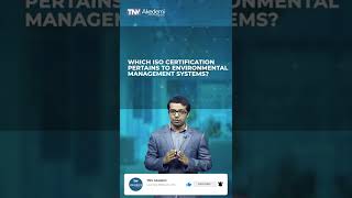 WHICH ISO CERTIFICATION PERTAINS TO ENVIRONMENTAL MANAGEMENT SYSTEMS?