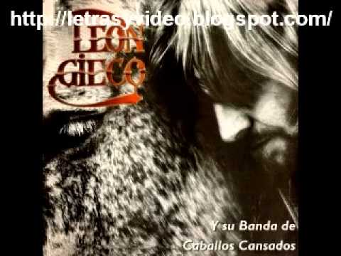 Ahora Cáete Aquí - León Gieco