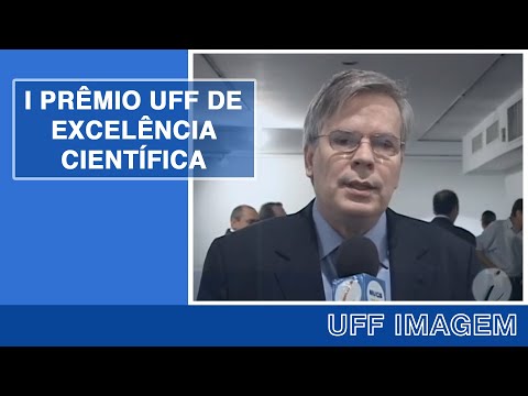 UFF Imagem – I Prêmio UFF de Excelência Científica.