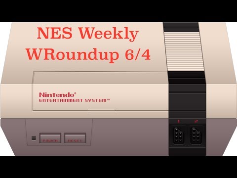 NES Weekly WRoundup Ep. 13 6/4/17