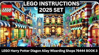 LEGO INSTRUCTIONS: Build the MAGICAL Diagon Alley 76444 – A Wizarding World Adventure! Book 3