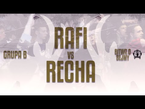RECHA vs RAFI | GRUPA B | BITWA O BEJMY #1