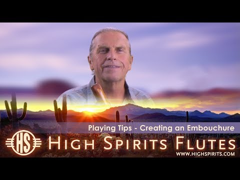 Embouchure - Playing The Native Flute (Beginner/Intermediate)