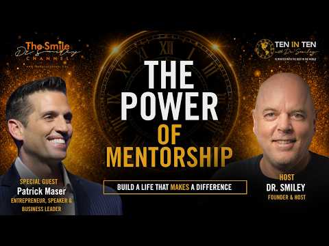 Success, Mentorship & Becoming a Difference Maker | 10 in 10 with Dr. Smiley